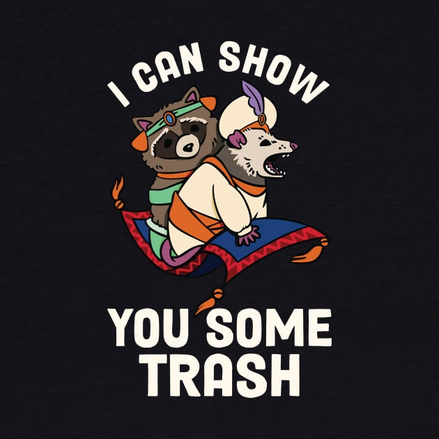 I Can Show You Some Trash by kangaroo Studio